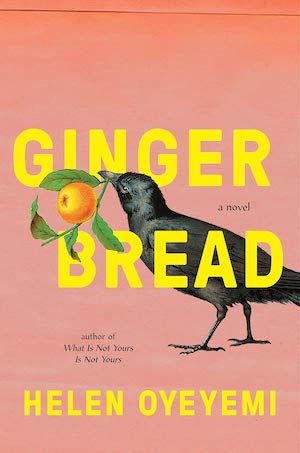 Gingerbread by Helen Oyeyemi book cover